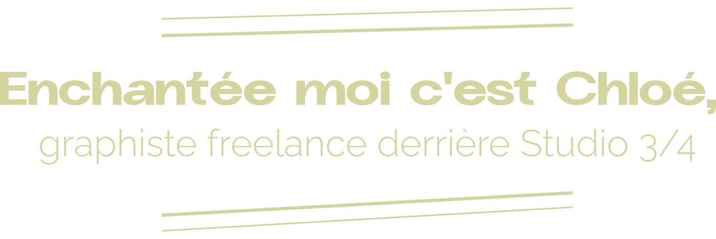 Chloé studio trois quarts freelance
