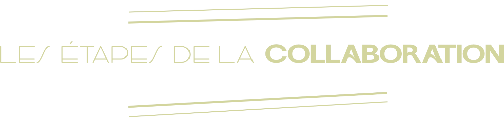 les-etapes-de-la-collaboration